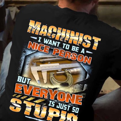 Machinist I want to be a nIce Person
